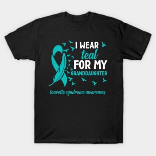 Tourette Syndrome Awareness I Wear Teal for My Granddaughter T-Shirt
